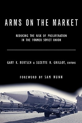 Arms on the Market: Reducing the Risk of Proliferation in the Former Soviet Union (1406)