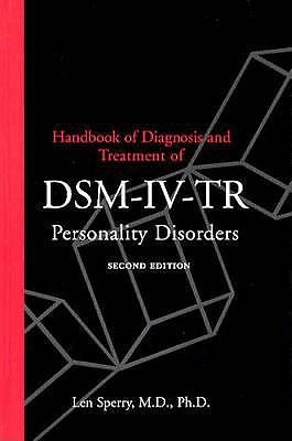 Handbook of Diagnosis and Treatment of DSM-IV-TR Personality Disorders