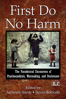 First Do No Harm (Relational Perspectives Book Series)