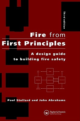 Fire from First Principles: A Design Guide to Building Fire Safety