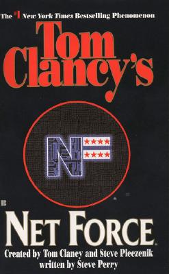 Image for Net Force (Tom Clancy's Net Force, Book 1) [Mass Market Paperback] Perry, Steve; Clancy, Tom and Pieczenik, Steve