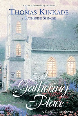 Image for A Gathering Place (Cape Light, Book 3)