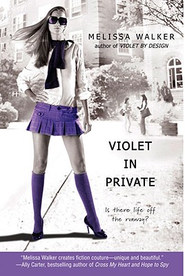 Violet In Private (Violet, Book 3)