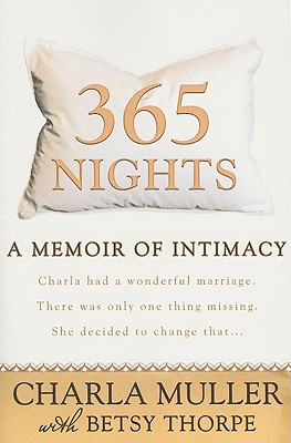 365 Nights (A Memoir of Intimacy)
