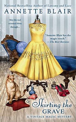 Skirting the Grave (A Vintage Magic Mystery)