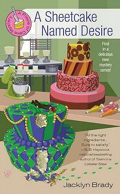 A Sheetcake Named Desire (A Piece of Cake Mystery)