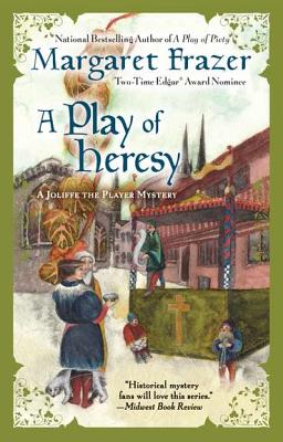 A Play of Heresy, Frazer, Margaret A Play of Heresy, Frazer, Margaret