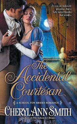 The Accidental Courtesan (A School For Brides Romance)