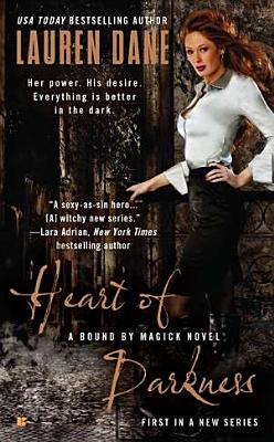 Heart of Darkness (A Bound By Magick Novel)