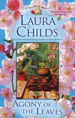 Image for Agony of the Leaves (A Tea Shop Mystery)