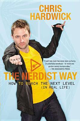 The Nerdist Way: How to Reach the Next Level (In Real Life)