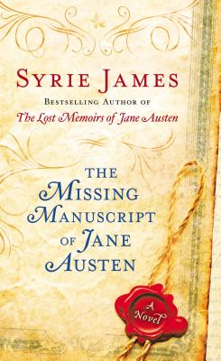 MISSING MANUSCRIPT OF JANE AUSTEN: A NOVEL