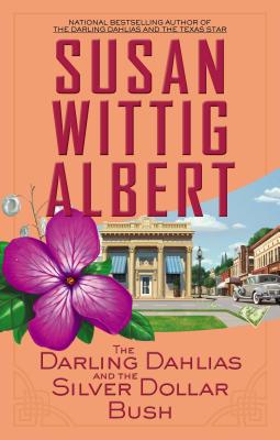 Darling Dahlias and the Silver Dollar Bush