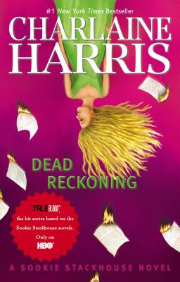 Dead Reckoning (Sookie Stackhouse/True Blood, Book 11)