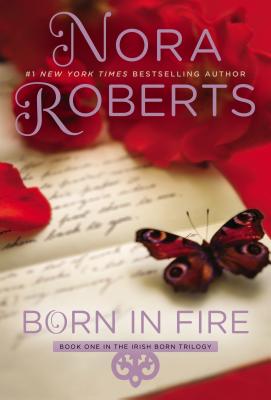 Born in Fire (Irish Born Trilogy)