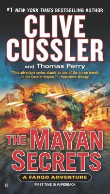 The Mayan Secrets (A Fargo Adventure)