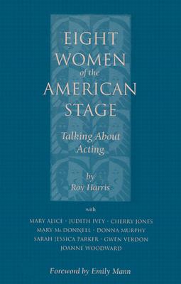 Eight Women of the American Stage