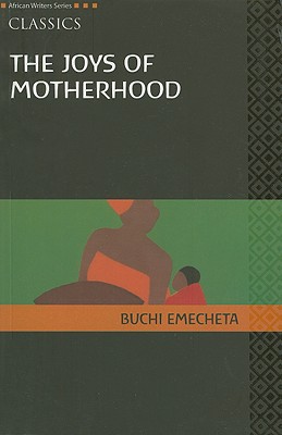 The Joys of Motherhood