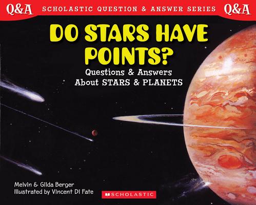Image for Scholastic Question & Answer: Do Stars Have Points?