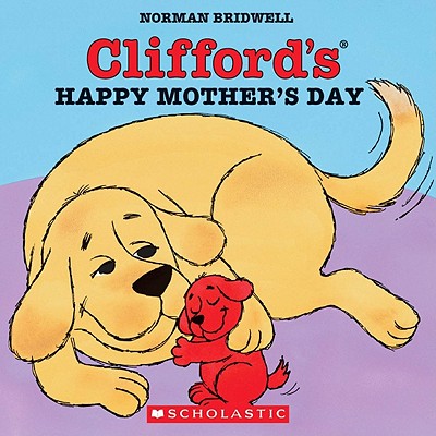 Image for Clifford's Happy Mother's Day (Clifford 8x8) Clifford's Happy Mother's Day (Clifford 8x8)
