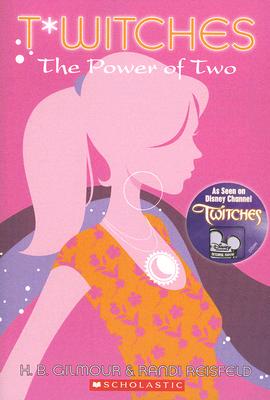 The Power of Two (T*Witches, No 1)