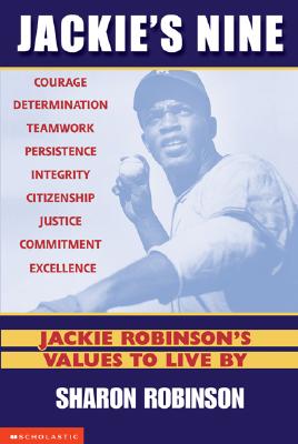 Jackie's Nine Jackie Robinson's Values to Live By