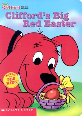 Image for Clifford's Big Red Easter Clifford's Big Red Easter