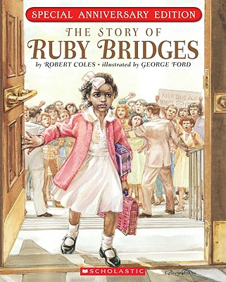 The Story Of Ruby Bridges: Special Anniversary Edition