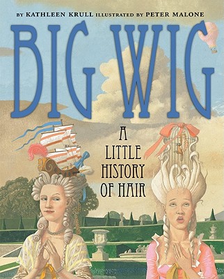 Big Wig A Little History Of Har