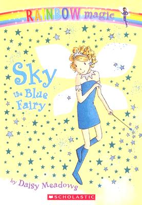 Sky: The Blue Fairy (Rainbow Magic: The Rainbow Fairies, No. 5)