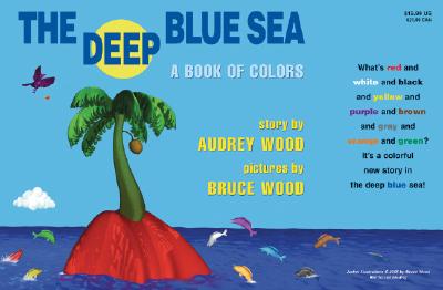 The Deep Blue Sea: A Book of Colors