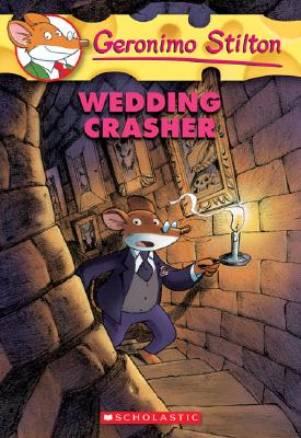 Wedding Crasher (Geronimo Stilton, No. 28)