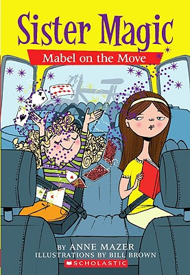 Sister Magic #6: Mabel On the Move