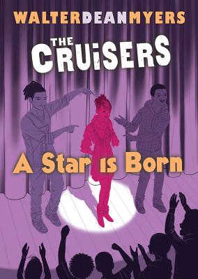 Image for The Cruisers Book 3: A Star Is Born The Cruisers Book 3: A Star Is Born