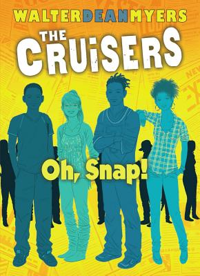 Oh, Snap! (The News Crew, Book 4)