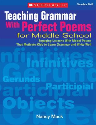 Teaching Grammar With Perfect Poems For Middle School