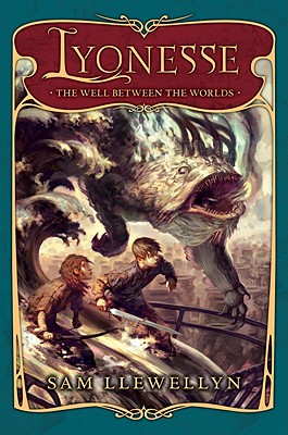 Lyonesse Book 1: The Well Between the Worlds