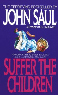 Suffer the Children: A Novel