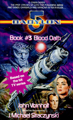Blood Oath: Babylon 5, Book #3