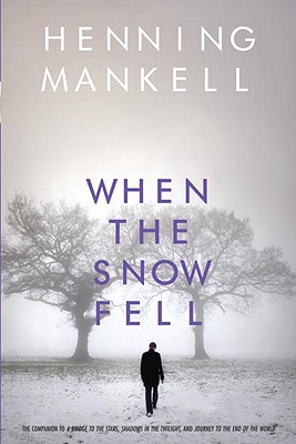 When the Snow Fell (Joel Gustafsson Series)