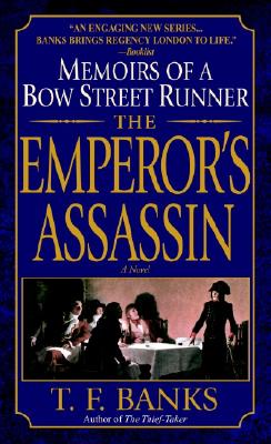 The Emperor's Assassin Memoirs of a Bow Street Runner