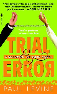 Trial & Error (Solomon vs. Lord, Book 4)