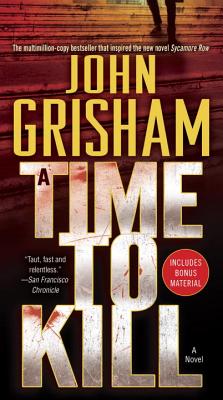Image for A Time to Kill: A Jake Brigance Novel
