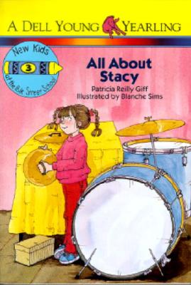 All About Stacy (The New Kids of Polk Street School)