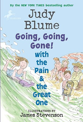 Going, Going, Gone! with the Pain and the Great One (Pain and the Great One Series)