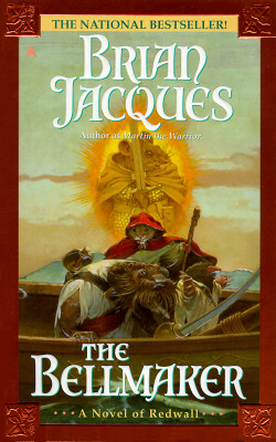 The Bellmaker: A Novel of Redwall