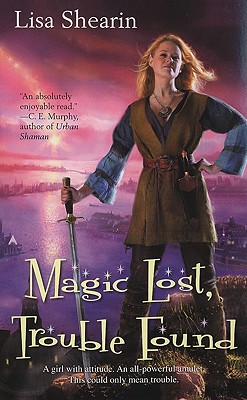 Image for Magic Lost, Trouble Found (Raine Benares, Book 1)