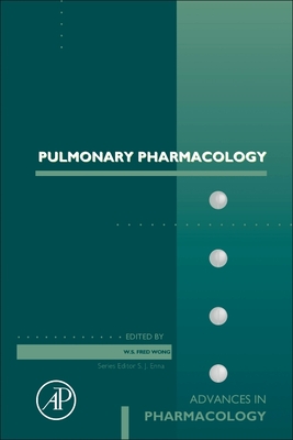 Image for Pulmonary Pharmacology (Volume 98) (Advances in Pharmacology, Volume 98) Pulmonary Pharmacology (Volume 98) (Advances in Pharmacology, Volume 98)