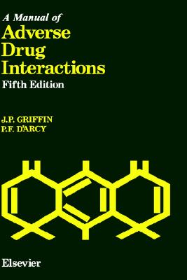A Manual of Adverse Drug Interactions