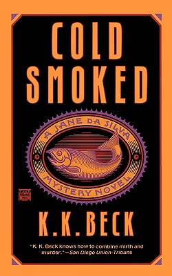 Cold Smoked, Beck, K. K. Cold Smoked, Beck, K. K.